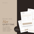 Her Quiet Time – Digital Bible Study & Prayer Journal for GoodNotes, iPad, Printable